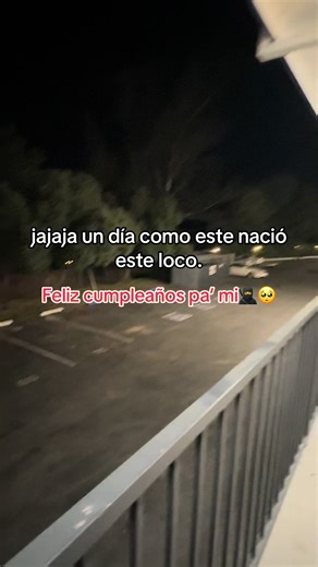 18 de marzo 🥷🥺#felizcumpleaños #papami #18 #de #marzo