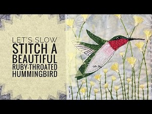 How To Slow Stitch A Ruby-Throated Hummingbird With Scrap Fabric. Embroidery. Tutorial