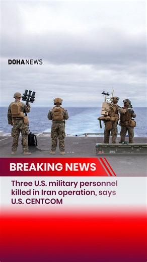 The United States Central Command (CENTCOM) has confirmed that three U.S. service members were killed and five others seriously wounded in action as part of the ongoing Israel–U.S. war on Iran. Several additional personnel sustained minor injuries, CENTCOM said in a statement. #qatar #doha #news #iran #Israel | Doha News