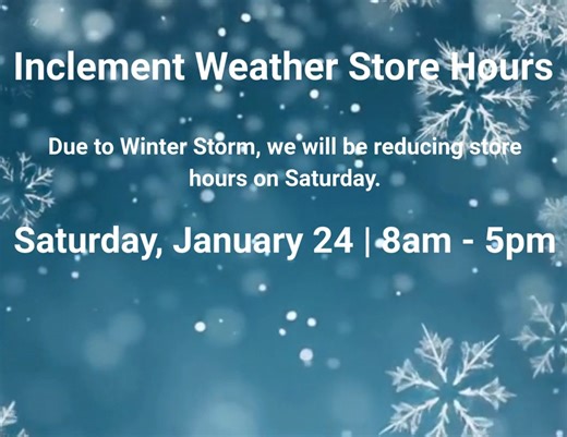 Due to winter store, we will be open Saturday, January 24 | 8am - 5pm. If you have to get out on roads, be safe. | Yeagers Hardware