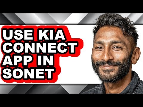 How to Use Kia Connect App in Sonet (full Guide)