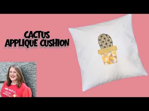 How to Make a Cactus Applique Cushion : Beginner Sewing & Quilting Tutorial 🌵