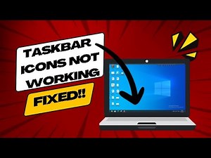 How to Fix Taskbar icons Not Working on Windows 10