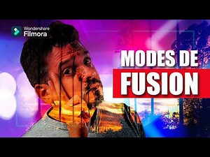 Maîtrisez les modes de fusion et réalisez des vidéos plus créatives