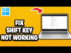 How To Fix Shift Key Not Working On Windows 11 or 10 - Fastest Guide