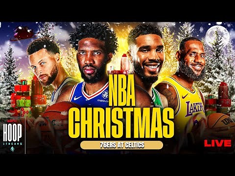 NBA on Christmas Day + 76ers vs. Celtics | Hoop Streams 🏀