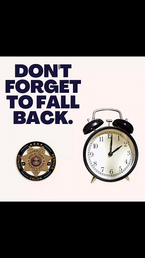 Now is your chance to turn back time! Remember to set your clocks back one hour tonight. Daylight Saving Time ends at 2AM Sunday morning. It’s a good time to change the batteries in your smoke detectors! | Douglas County Sheriff's Office