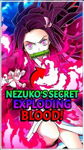 Why Nezuko’s Blood Demon Art Is Called Exploding Blood ?