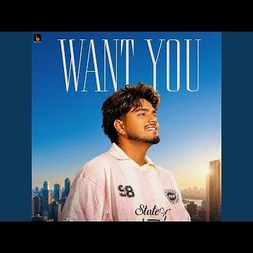 Want You