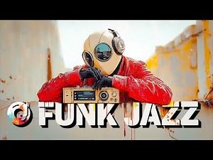 Funk Jazz Radio: Groovy Day 📻