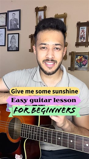 Sagar Khadka | Guitarist | Delhi on Instagram: "Give me some sunshine guitar lesson #guitarist #guitar #guitarlesson #lessons #lesson #reelviral"