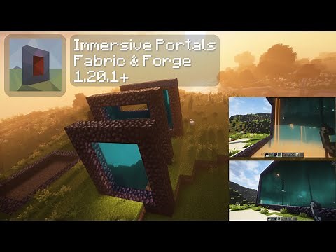 Minecraft - Immersive Portals mod 1.20.1+