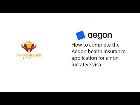 How to complete the Aegon Health Insurance Application Form for a Non Lucrative Visa