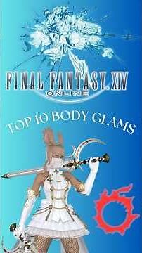 Top 10 FREE Body Glamour Pieces in FFXIV