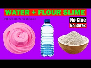 How to Make Slime with Water and Flour without Glue/DIY Water and Flour Slime/ Flour and Water Slime