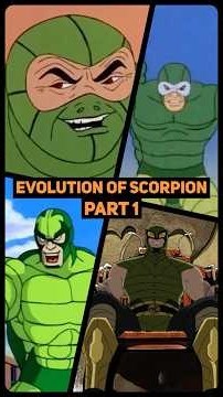 Evolution of Scorpion (Part 1)
