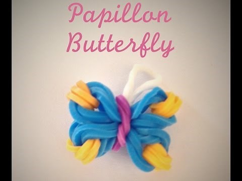 Rainbow Loom Papillon facile Butterfly (Easy tuto facile français)