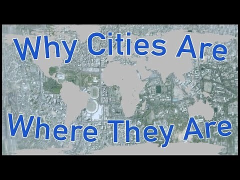 Why Cities Are Where They Are