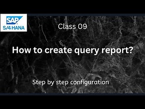 How to query report? |SAP S4 Hana FI-Financial Accounting | Class-09