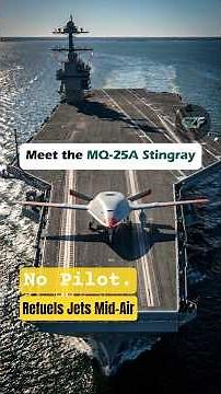 Meet MQ-25A Stingray: The Drone That Refuels Fighter Jets Mid-Air #mq25astingray #usnavy