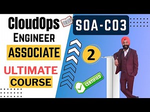 EP2: Master the SOA-C03 Exam with this AWS CloudOps Engineer Course 2026 | Practice Questions