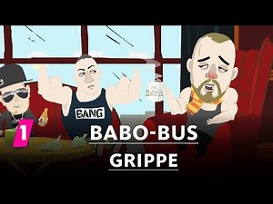 Babo-Bus: Grippe | 1LIVE