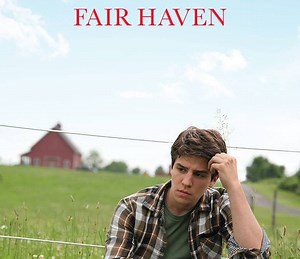 Fair Haven Summary, Trailer, Cast, Where to Watch and More