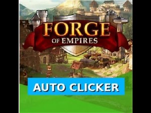 forge of empires Autoclicker