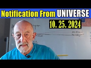 Clif High Update 10.25.24 - Notification From UNIVERSE - Explorers' Guide To Scifi World