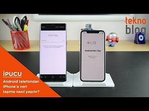 Android telefondan iPhone'a veri taşıma nasıl yapılır?