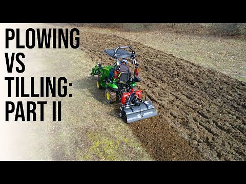 PLOWING VS TILLING PART 2