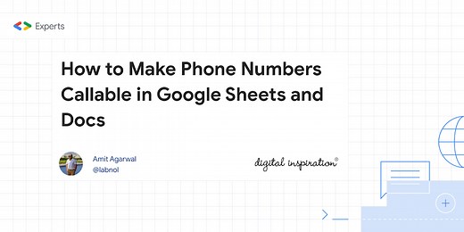 How to Make Phone Numbers Callable in Google Sheets and Docs