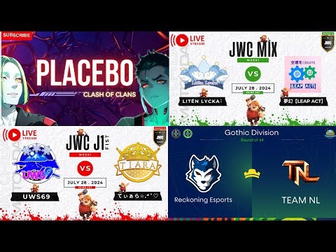 JWC J1FIST UWS69 VS てぃぁら 他 GCC GOTHIC DIVISION Reckoning Esports VS TEAM NL | clash of clans