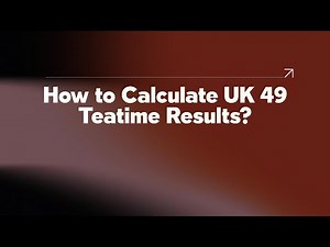 How to Calculate UK 49 Teatime Results?