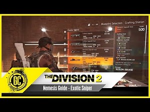 Nemesis Guide - Exotic Sniper Rifle | The Division 2