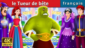 le Tueur de bête | The Beast Slayer Story in French | Contes De Fées Français | French Fairy Tales