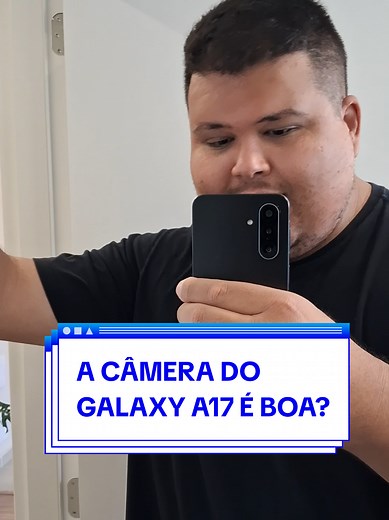 A Câmera do Galaxy A17 É Boa? Descubra Aqui!