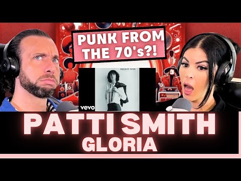 TALK ABOUT A UNIQUE SOUND! PUNK/ROCK/BLUES?! First Time Hearing Patti Smith - Gloria Reaction!