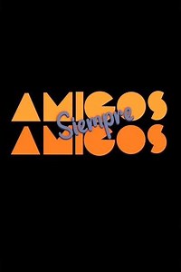Amigos siempre amigos (1983) - TV Show