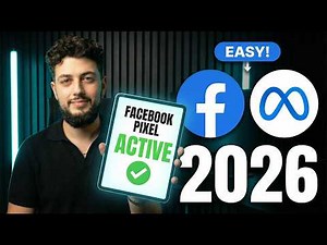 How To Setup & Install The Facebook Pixel in 2026 (Easy Tutorial)