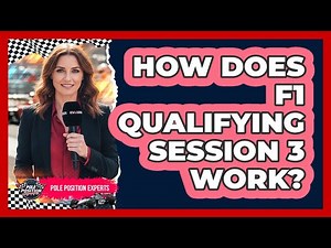 How Does F1 Qualifying Session 3 Work?
