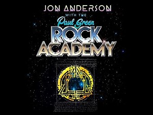 Jon Anderson with the Paul Green Rock Academy - HEART OF THE SUNRISE