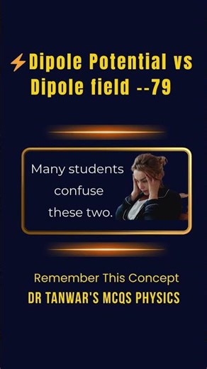 Dipole Potential vs Field Trick ⚡ NEET Physics