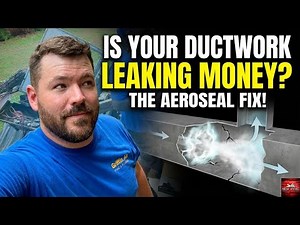 5 Money Saving Reasons for Aeroseal Duct Sealant!