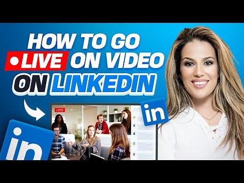 How to Go Live on Video on LinkedIn