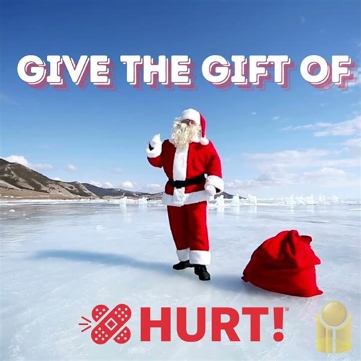 The gift of HURT!