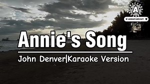 1.8K views · 52 reactions | Annie's Song|John Denver|Karaoke Version...