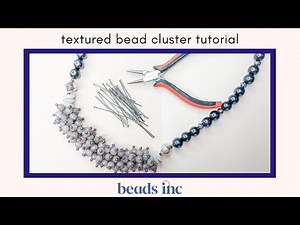 Textured Bead Cluster Tutorial For Jewelry Making