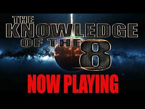 WATCH THE KNOWLEDGE OF THE 8! NOW PLAYING!