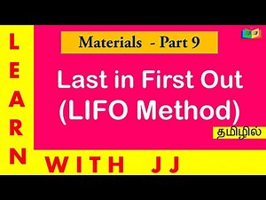 LIFO method in Tamil || Materials - Part 9 || Last in First out Method